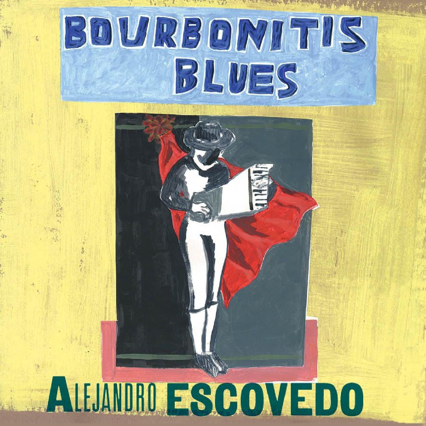 Escovedo, Alejandro - Bourbonitis Blues (CD) | - ROCK *NEW*