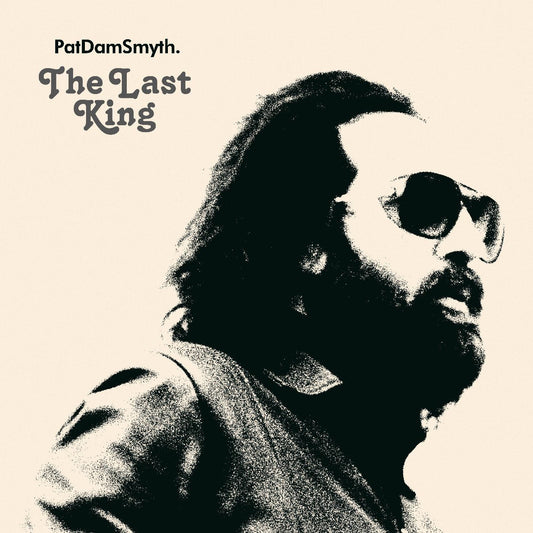 Smyth, Pat Dam - The Last King | - ROCK *NEW*