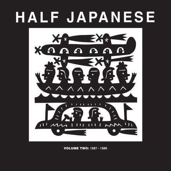 Half Japanese - Volume 2: 1987-1989 | - ROCK *NEW*