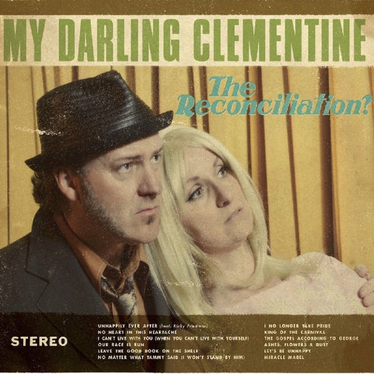 My Darling Clementine - The Reconciliation? (CD) | Mint (M) Mint (M) - ROCK *NEW*
