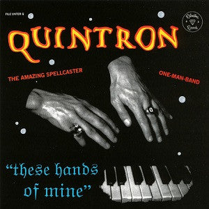 Quintron - These Hands Of Mine (CD) | Mint Mint - ROCK *NEW*