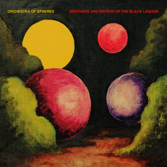 Orchestra Of Spheres - Brothers And Sisters Of The Black Lagoon | - ROCK *NEW*