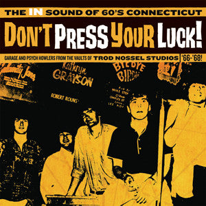 Various Artists - Don't Press Your Luck! The IN Sound of 60's Connecticut | - ROCK *NEW*