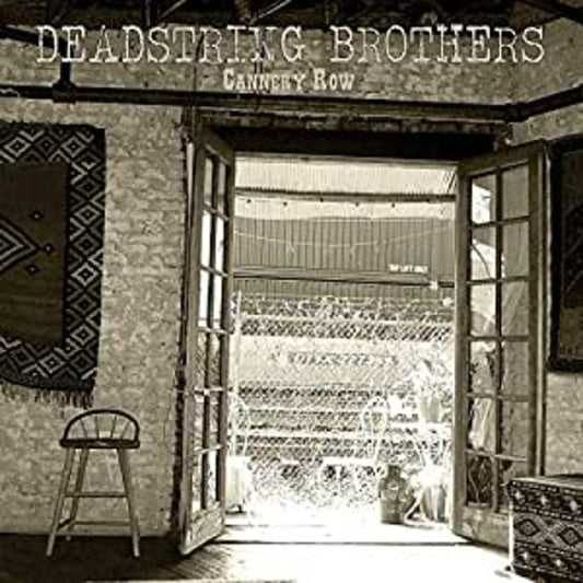 Deadstring Brothers - Cannery Row | - ROCK *NEW*