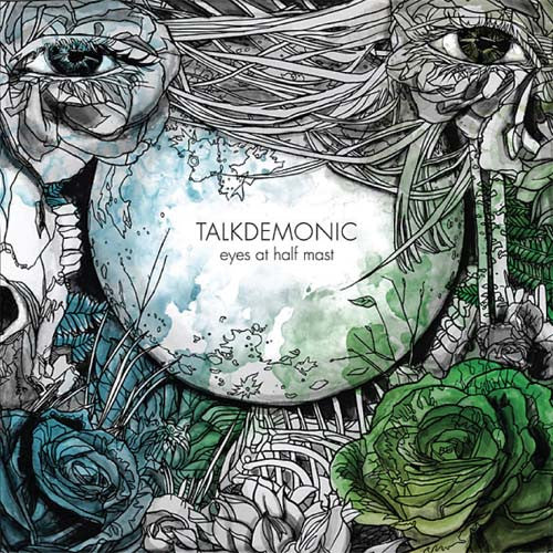 Talkdemonic - Eyes at Half Mast (CD) | Mint (M) Mint (M) - ROCK *NEW*