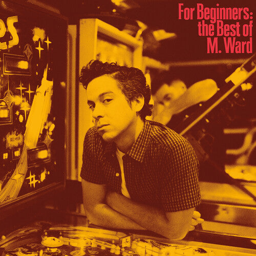 M. Ward - For Beginners: The Best Of M. Ward (VINYL) | - ROCK *NEW*