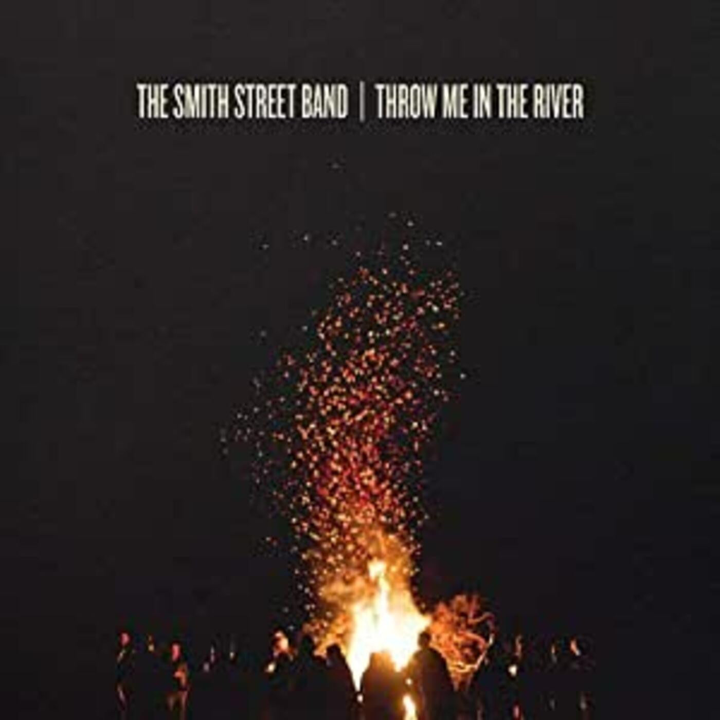 Smith Street Band - Throw Me In The River (CD) | - ROCK *NEW*