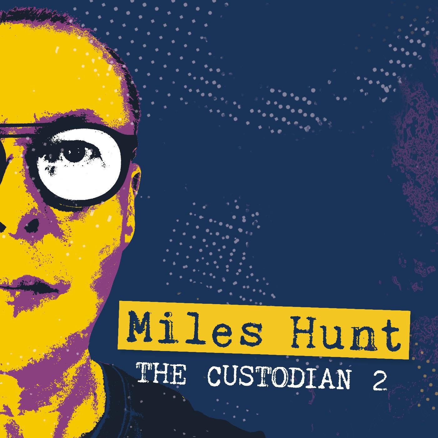 Hunt, Miles - The Custodian 2 (CD) | Mint Mint - ROCK *NEW*