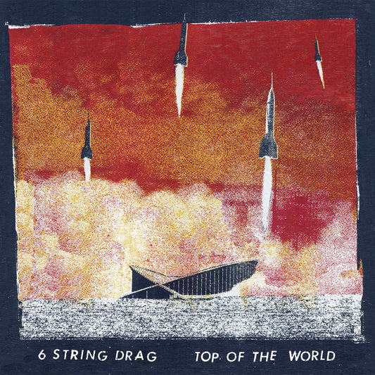 6 String Drag - Top of the World (CD) | Mint Mint - ROCK *NEW*