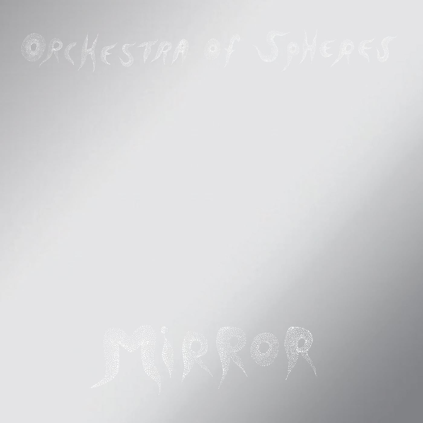 Orchestra Of Spheres - Mirror | - ROCK *NEW*