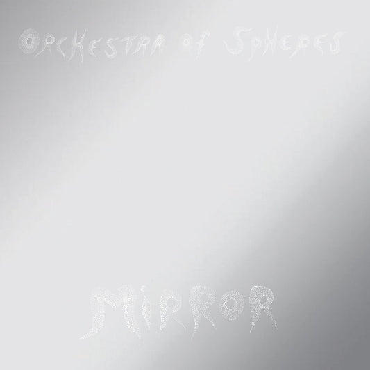 Orchestra Of Spheres - Mirror | - ROCK *NEW*
