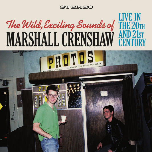 Crenshaw, Marshall - The Wild Exciting Sounds of Marshall Crenshaw: Live In The 20th and 21st Century (CD) | - ROCK *NEW*