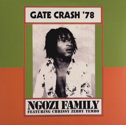 Ngozi Family Featuring Chrissy Zebby Tembo - Gate Crash '78 (RSD 2026 VINYL) | Mint (M) Mint (M) - ROCK *NEW*