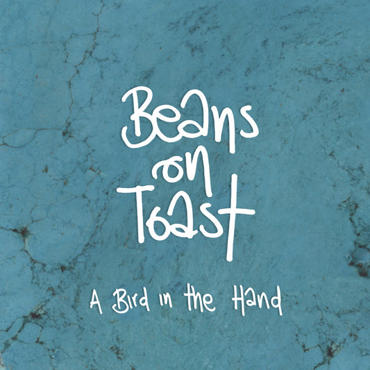Beans On Toast - A Bird In The Hand (CD) | Mint Mint - ROCK *NEW*