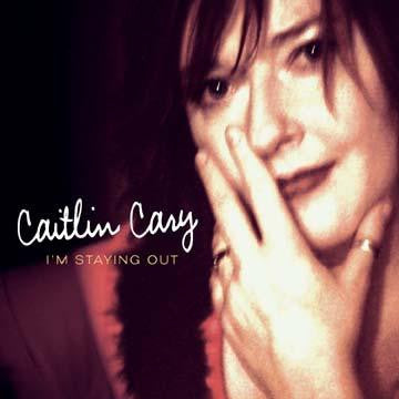 Cary, Caitlin - I'm Staying Out (CD) | - ROCK *NEW*