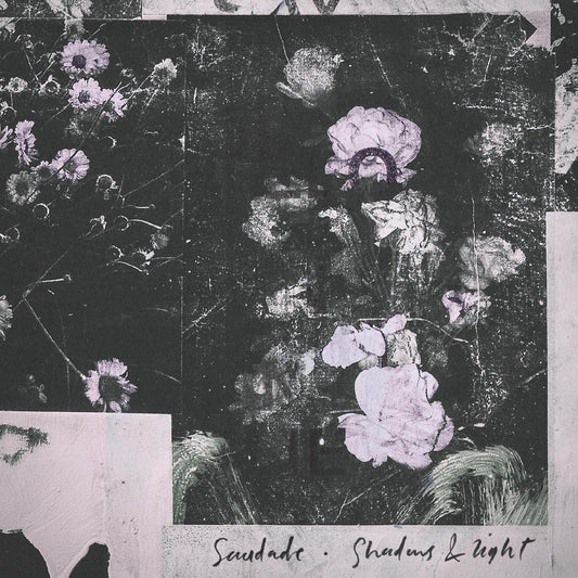 Saudade - Shadows & Light / Sanctuary Dub (INDIE EXCLUSIVE) | - ROCK *NEW*