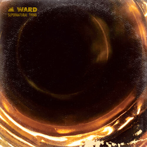 M. Ward - Supernatural Thing (VINYL) | - ROCK *NEW*