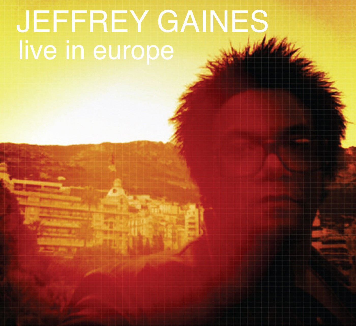 Gaines, Jeffrey - Live In Europe (CD) | - ROCK *NEW*