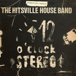 Wreckless Eric Presents The Hitsville House Band - 12 O'Clock Stereo (CD) | Mint Mint - ROCK *NEW*