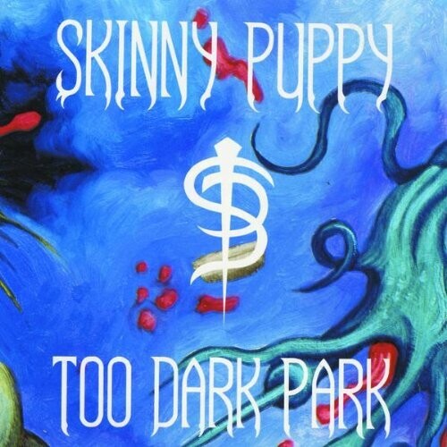 Skinny Puppy - Too Dark Park (VINYL) | - ROCK *NEW*