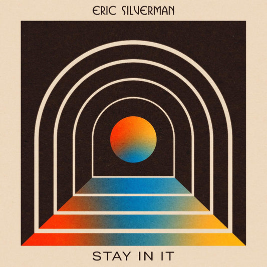 Silverman, Eric - Stay In It | - ROCK *NEW*