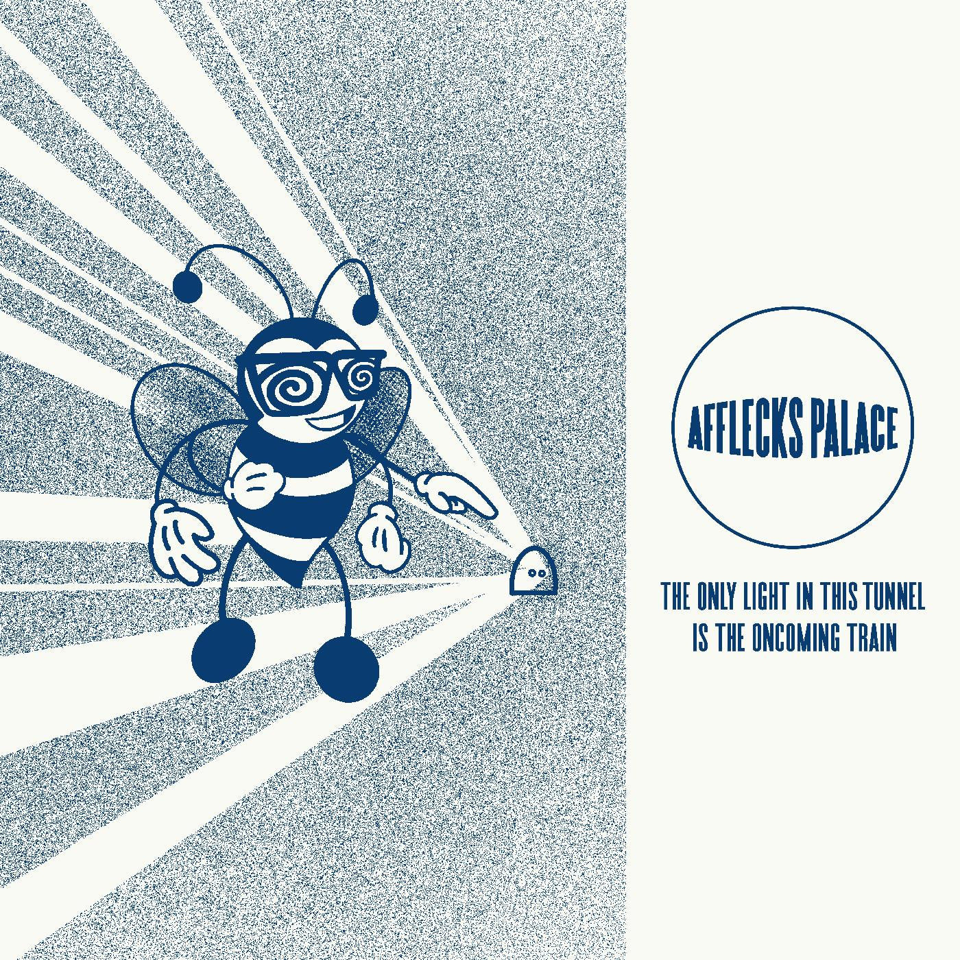 Afflecks Palace - The Only Light In This Tunnel Is The Oncoming Train (INDIE EXCLUSIVE, BLUE VINYL) | - ROCK *NEW*