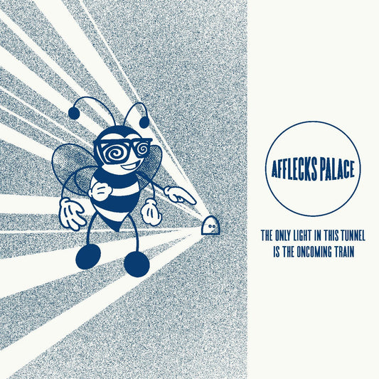 Afflecks Palace - The Only Light In This Tunnel Is The Oncoming Train (INDIE EXCLUSIVE, BLUE VINYL) | - ROCK *NEW*
