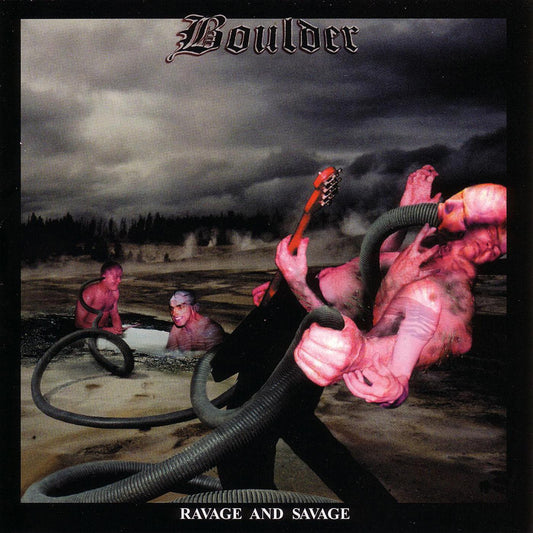 Boulder - Ravage And Savage (CD) | - ROCK *NEW*