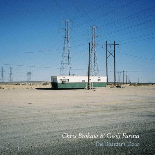 Brokaw, Chris & Geoff Farina - The Boarder's Door (CD) | Mint Mint - ROCK *NEW*