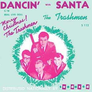 Trashmen, The - Dancin' with Santa / Real Live Dolln (GOLD VINYL) | - ROCK *NEW*