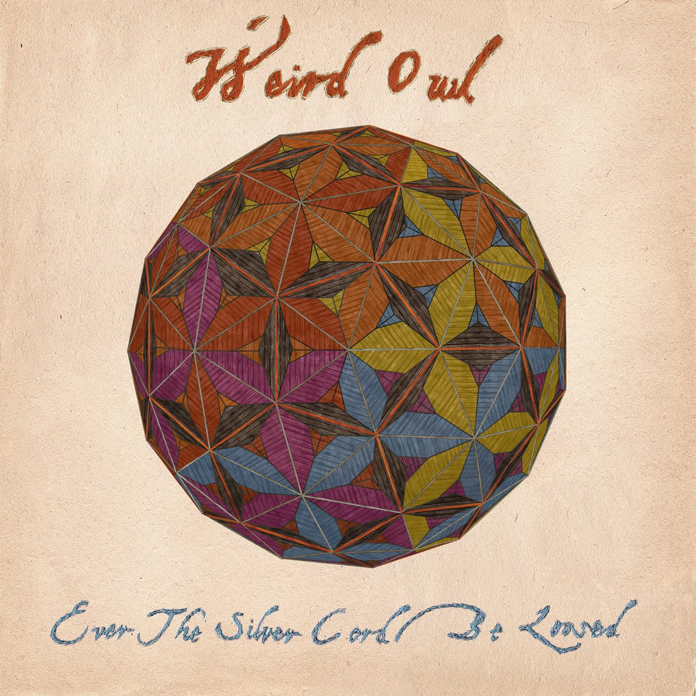 Weird Owl - Ever The Silver Cord Be Loosed (CD) | - ROCK *NEW*