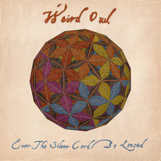 Weird Owl - Ever The Silver Cord Be Loosed (CD) | - ROCK *NEW*