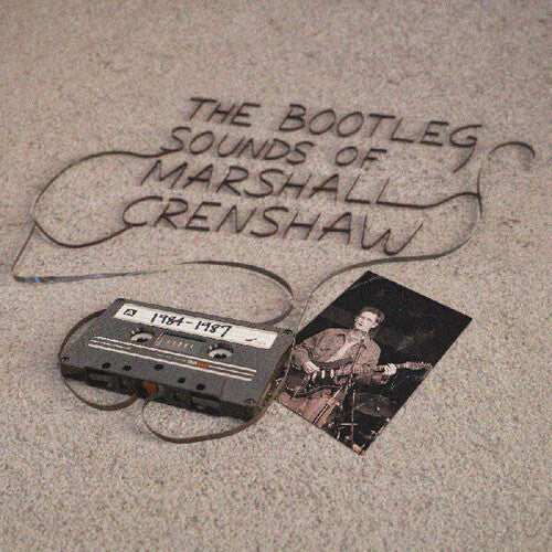 BOOTLEG SOUNDS OF MARSHALL CRENSHAW: 1984-87 (RSD 2026 VINYL) | Mint (M) Mint (M) - ROCK *NEW*