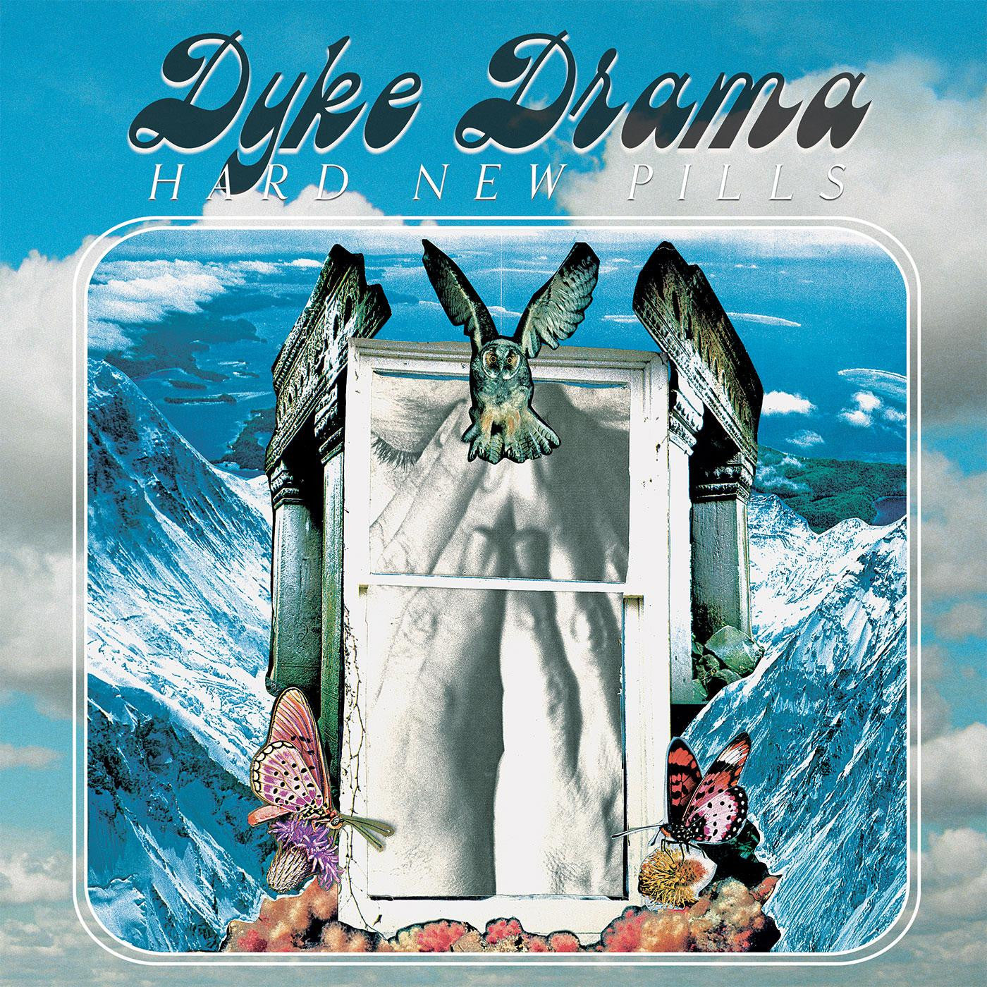 Dyke Drama - Hard New Pills (Vinyl) | - ROCK *NEW*
