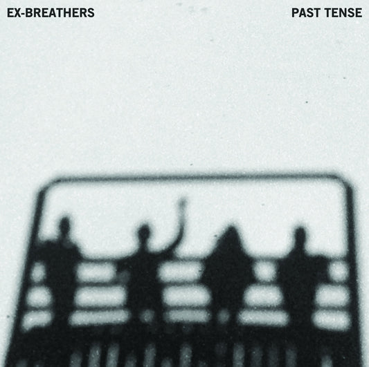 Ex-Breathers - Past Tense | - ROCK *NEW*