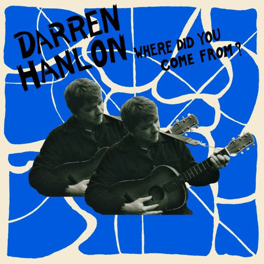 Hanlon, Darren - Where Did You Come From? (CD) | Mint Mint - ROCK *NEW*