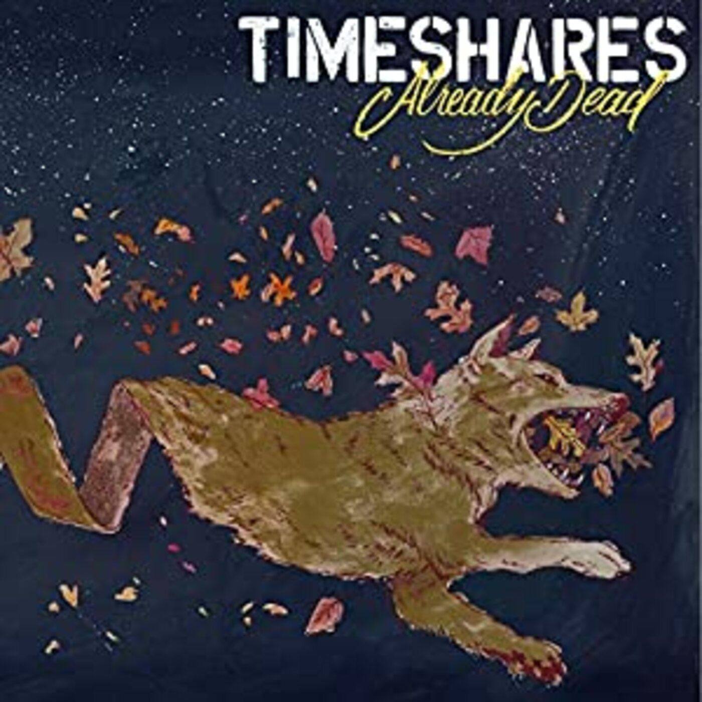 Timeshares - Already Dead (CD) | - ROCK *NEW*