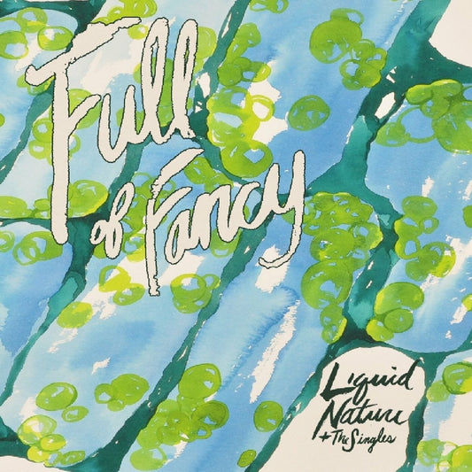 Full of Fancy - Liquid Nature (CD) | - ROCK *NEW*