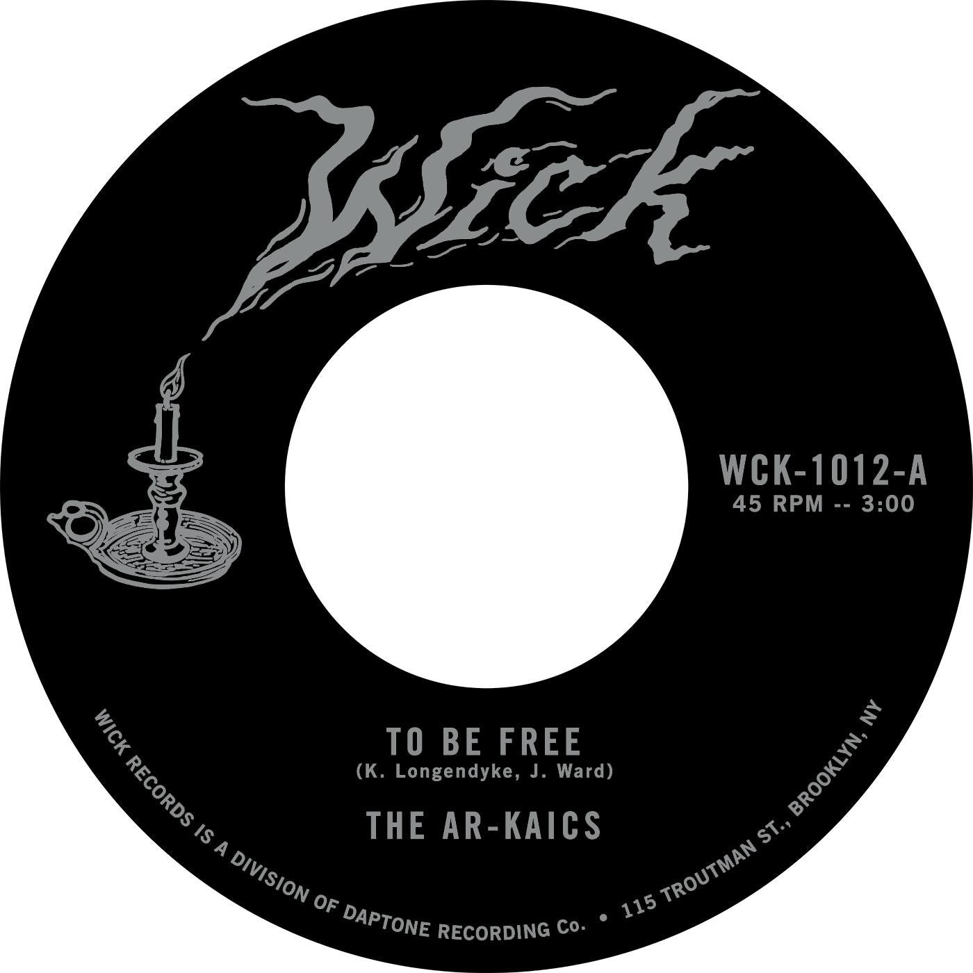 Ar-Kaics, The - To Be Free b/w Easy (Vinyl) | Mint (M) Mint (M) - ROCK *NEW*