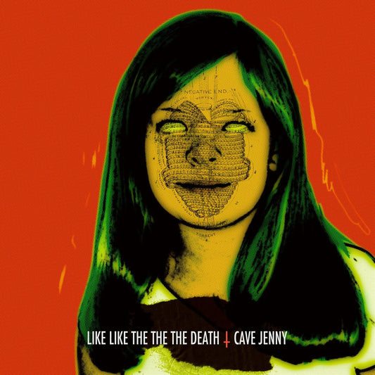 Like Like The The The Death - Cave Jenny | - ROCK *NEW*
