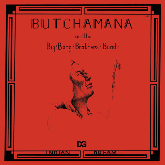 Butchamana and the Big Bang Brothers Band - Indian Dream | - ROCK *NEW*