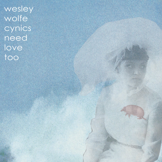 Wolfe, Wesley - Cynics Need Love Too (CD) | - ROCK *NEW*