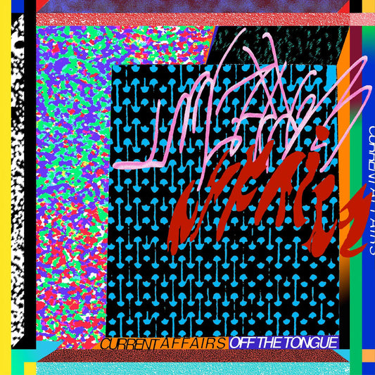 Current Affairs - Off the Tongue | - ROCK *NEW*