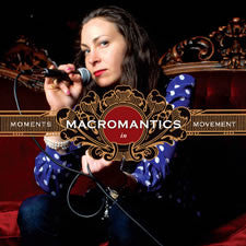 Macromantics - Moments in Movement (CD) | - ROCK *NEW*