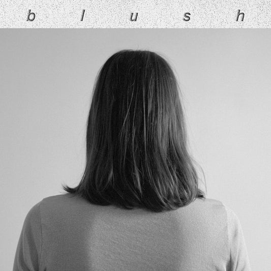 Blush - Blush | - ROCK *NEW*