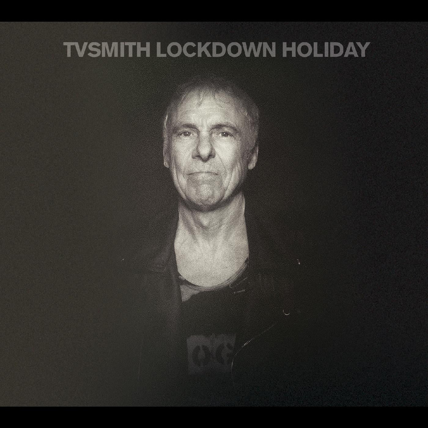 TV Smith - Lockdown Holiday (CD) | Mint Mint - ROCK *NEW*