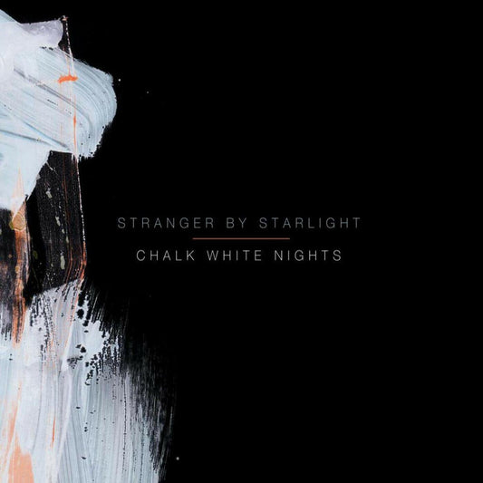 Stranger By Starlight - Chalk White Nights (CD) | - ROCK *NEW*