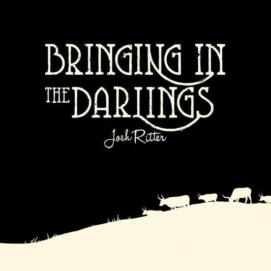 Ritter, Josh - Bringing In The Darlings (CD) | - ROCK *NEW*