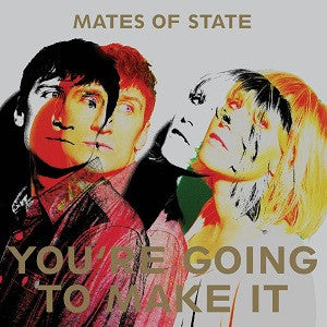 Mates of State - You're Going To Make It (CD) | - ROCK *NEW*