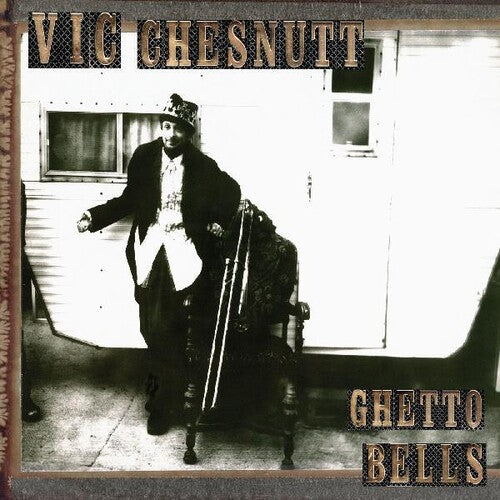 Vic Chesnutt - Ghetto Bells (2xVINYL) | - ROCK *NEW*